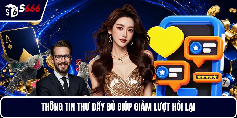 Thông tin thư đầy đủ giúp giảm lượt hỏi lại